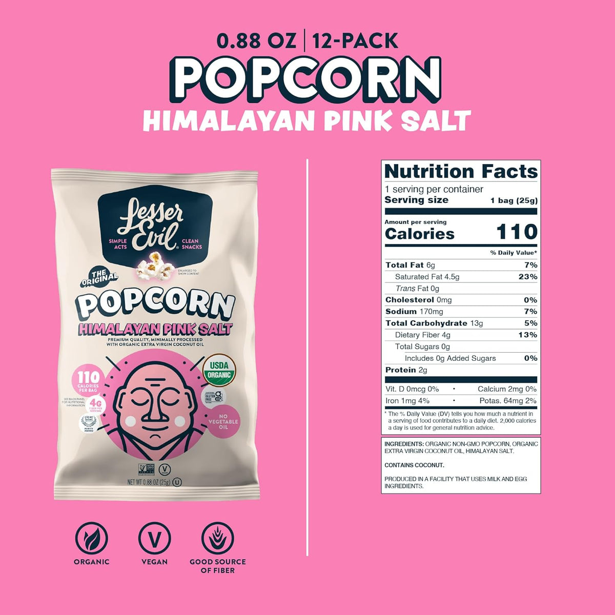 LesserEvil Himalayan Pink Salt Organic Popcorn, Premium Quality, Minimally Processed, No Vegetable Oil, 0.46 Oz, Pack of 24